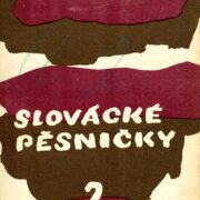 Slovácké pěsničky 2