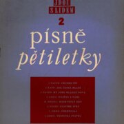 Písně pětiletky 2