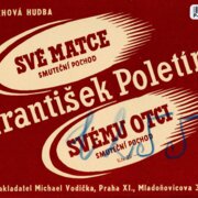 Své matce, Svému otci