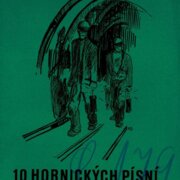 10 hornických písní
