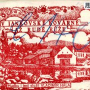 V Jankovské kovárně, Až rudé růže