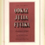 Odkaz Julia Fučíka