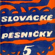 Slovácké pěsničky 5