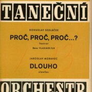 Taneční orchestr 66 - Proč, proč, proč...?, Dlouho