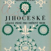 Jihočeské lidové písně pro smíšený sbor