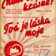 Není to krásné?, Tvá je láska moje