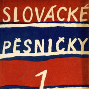 Slovácké pěsničky 1