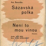 Sázavská polka, Není to mou vinou