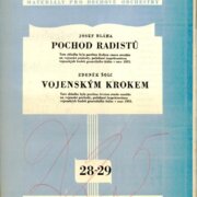 Repertoár 28 - 29 - Pochod radistů, Vojenským krokem