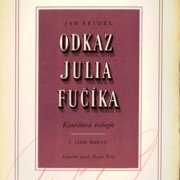 Odkaz Julia Fučíka