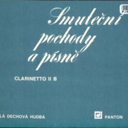 Malá dechová hudba - Smuteční pochody a písně - Clarinetto II B