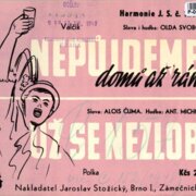 Nepůjdeme, Už se nezlob