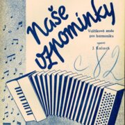 Naše vzpomínky