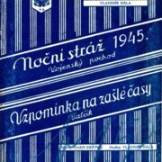 Noční stráž, Vzpomínka na zašlé časy