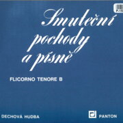 Malá dechová hudba - Smuteční pochody a písně - Flicorno tenore B