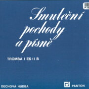 Malá dechová hudba - Smuteční pochody a písně - Tromba I ES/ I B