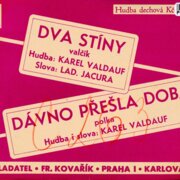 Dva stíny, Dávno přešla doba