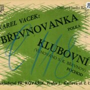 Břevnovanka, Klubovní