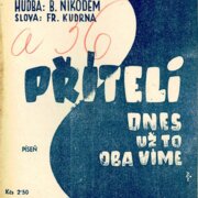 Příteli, dnes už to oba víme