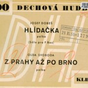 Dechová hudba 190 - Hlídačka, Z prahy až po Brno