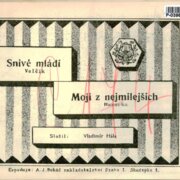 Snivé mládí, Mojí z nejmilejších