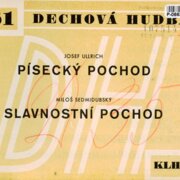 Dechová hudba 181 - Písecký pochod, Slavnostní pochod