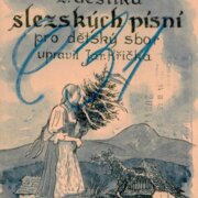 2. Desítka slezských písní pro dětský sbor