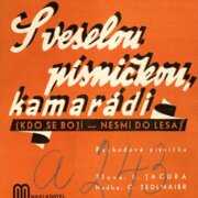 S veselou písničkou, kamarádi