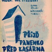 Přijď panenko před kasárna