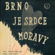 Brno je srdce Moravy