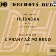 Dechová hudba 190 - Hlídačka, Z Prahy až po Brno