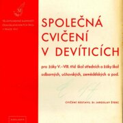 Společná cvičení v devíticích