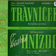 Trávníček, Šťatsné hnízdo