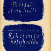 Povídali, že mu hráli, Říkej mi to potichoučku