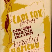 Čapí fox, Nežaluj hošíčku