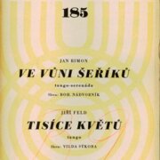Universální orchestr 185 - Ve vůni šeříků, Tiscíce květů