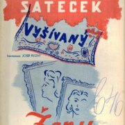 Šáteček vyšívaný, Ženy krásné