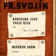 Vel. tan. orchestr M.U. č. 380/381; Kouzelná jsou tvoje ústa, Nevěřím snům