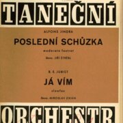 Taneční orchestr 76 - Poslední shcůzka, Já vím