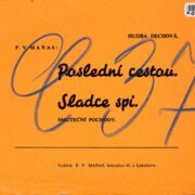 Hudba dechová - Poslední cestou, Sladce spi