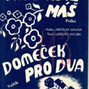 Proč, když máš, Domeček pro dva