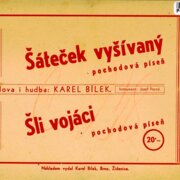Šáteček vyšívaný, Šli vojáci