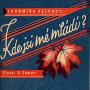 Kde jsi mé mládí?