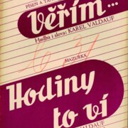 Věřím, Hodiny to ví