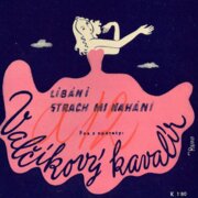 Valčíkový kavalír - líbání strach mi nahání