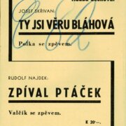 Hudba dechová - Ty jsi věru bláhová, Zpíval ptáček