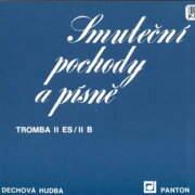 Malá dechová hudba - Smuteční pochody a písně - Tromba II ES/ II B
