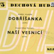Dechová hudba 175 - Dobříšanka, Naší vesnicí