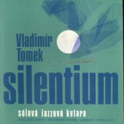 Silentium - Sólová jazzová kytara