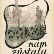 Praha nám zůstala
